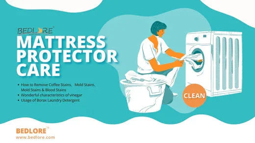 HOW TO REMOVE EVERYDAY STAINS: MATTRESS PROTECTOR CARE