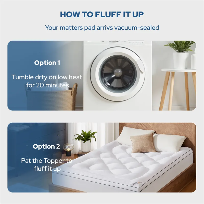 2 opions to fluff the mattress topper up